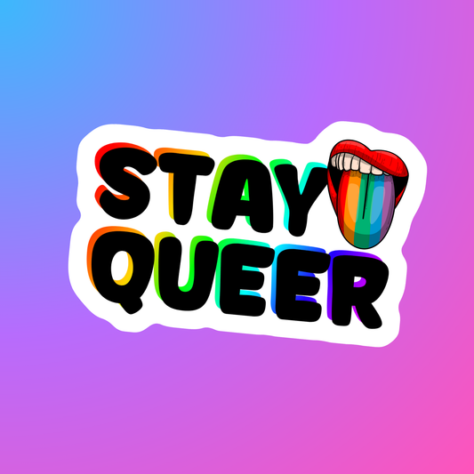 Stay Queer | Holographic Waterproof Sticker