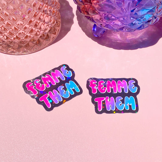 Femme Them | Holographic Waterproof Sticker